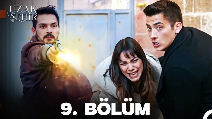 Uzak Şehir yeni bölüm ne zaman? Bugün 9. bölüm var mı?